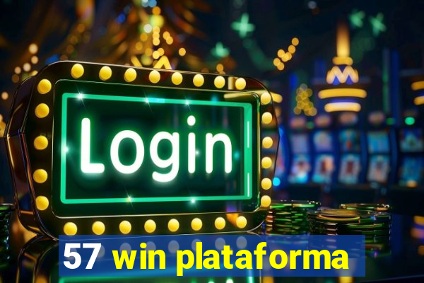 57 win plataforma